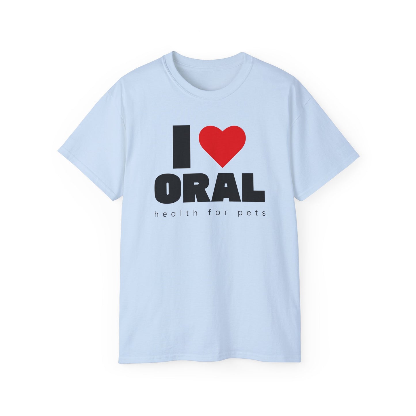 I ♥️ Oral Health for Pets - Ultra Cotton Tee